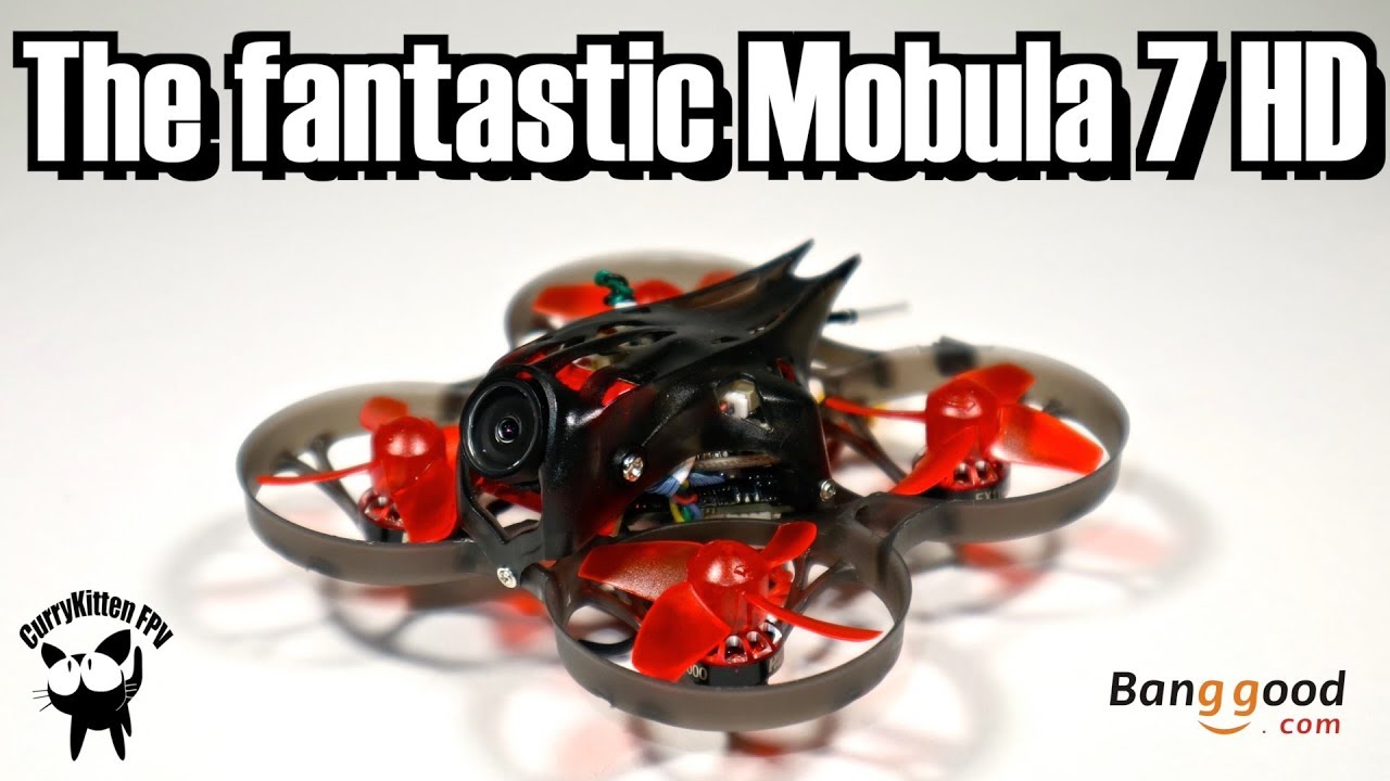 The fantastic Mobula 7 HD from Happymodel.  Supplied by Banggood