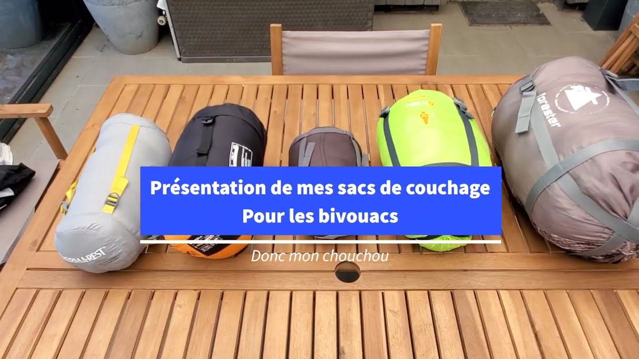 Présentation de mes sacs de couchage