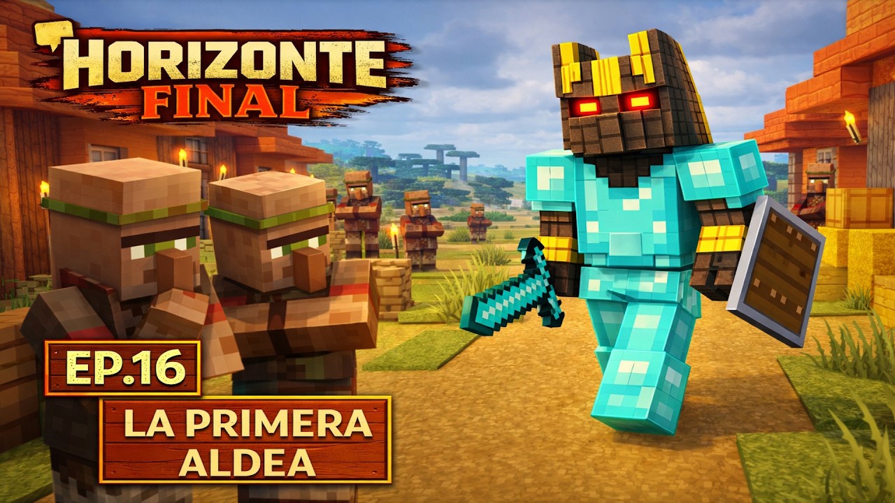 La primera aldea #16 | HORIZONTE FINAL | Minecraft