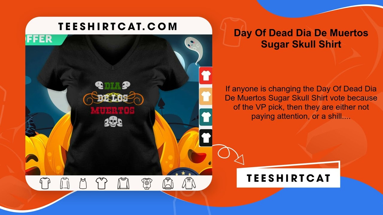 Day Of Dead Dia De Muertos Sugar Skull Shirt