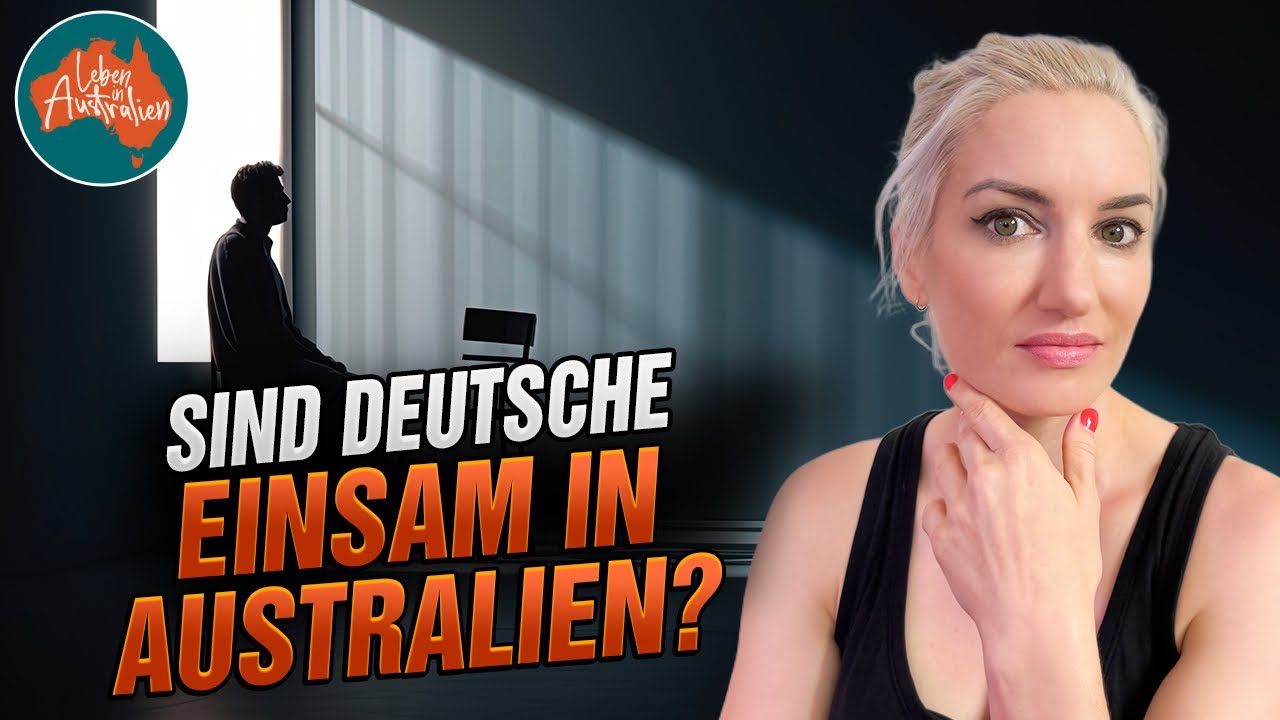 Einsam in Australien? Die Wahrheit, die dir niemand sagt. | Leben in Australien
