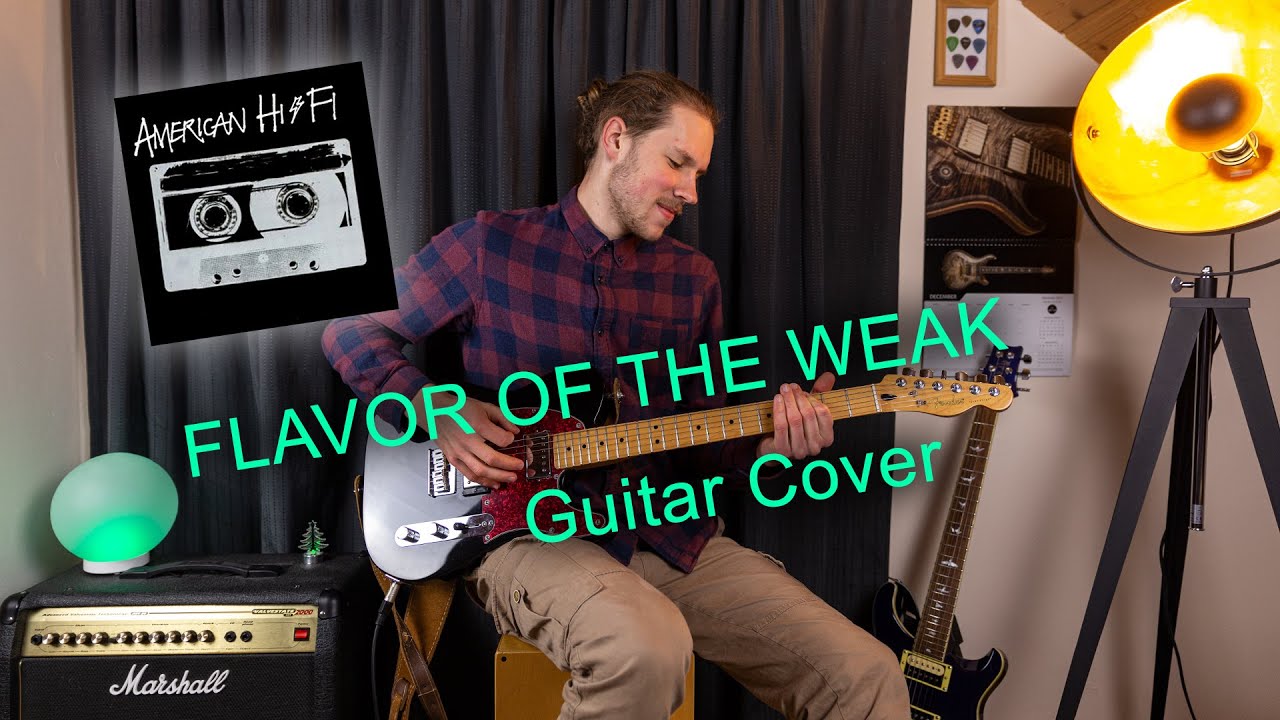 Flavor Of The Weak - American Hi-Fi (Guitar Cover) | Matti738