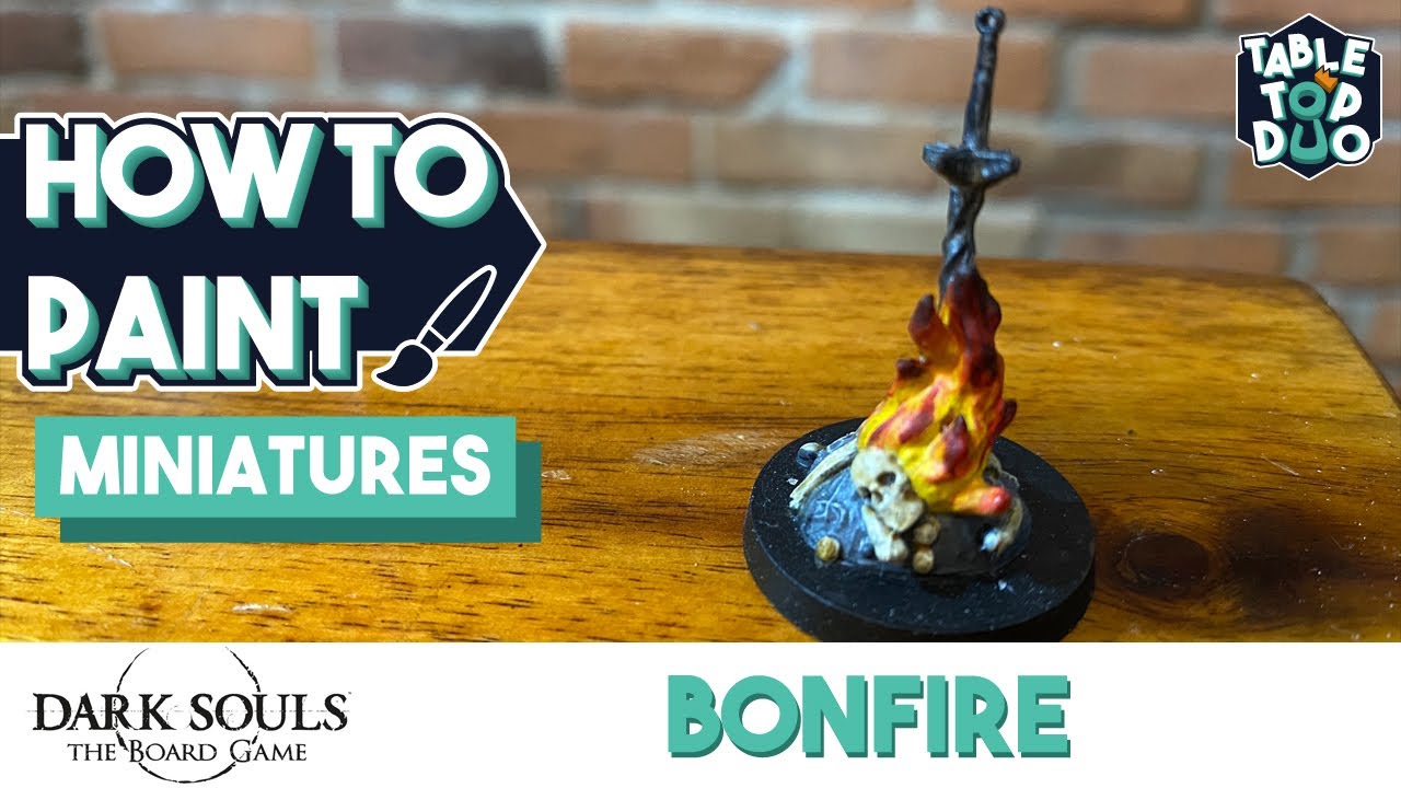 How To Paint the Bonfire (Dark Souls the Board Game Miniature Painting Tutorial)