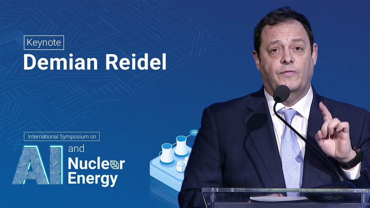 Demian Reidel - International Symposium on Artificial Intelligence and Nuclear Energy