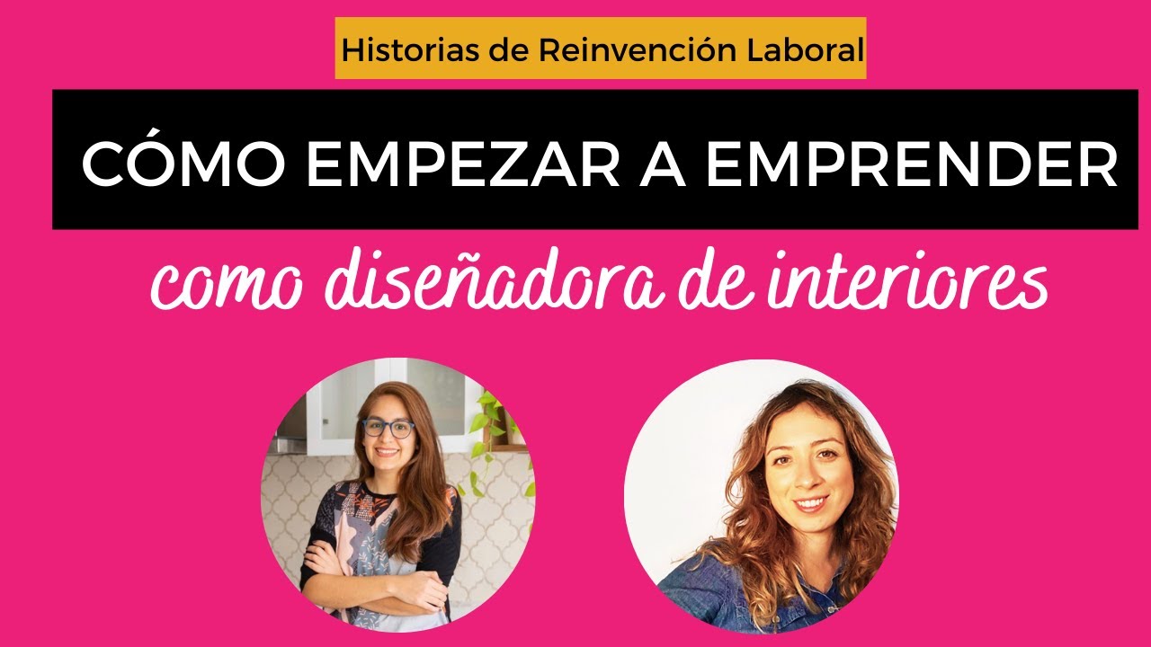 Cómo empezar a emprender en diseño de interiores y tener tu propio estudio  (🎁  Recursos gratis ⬇)