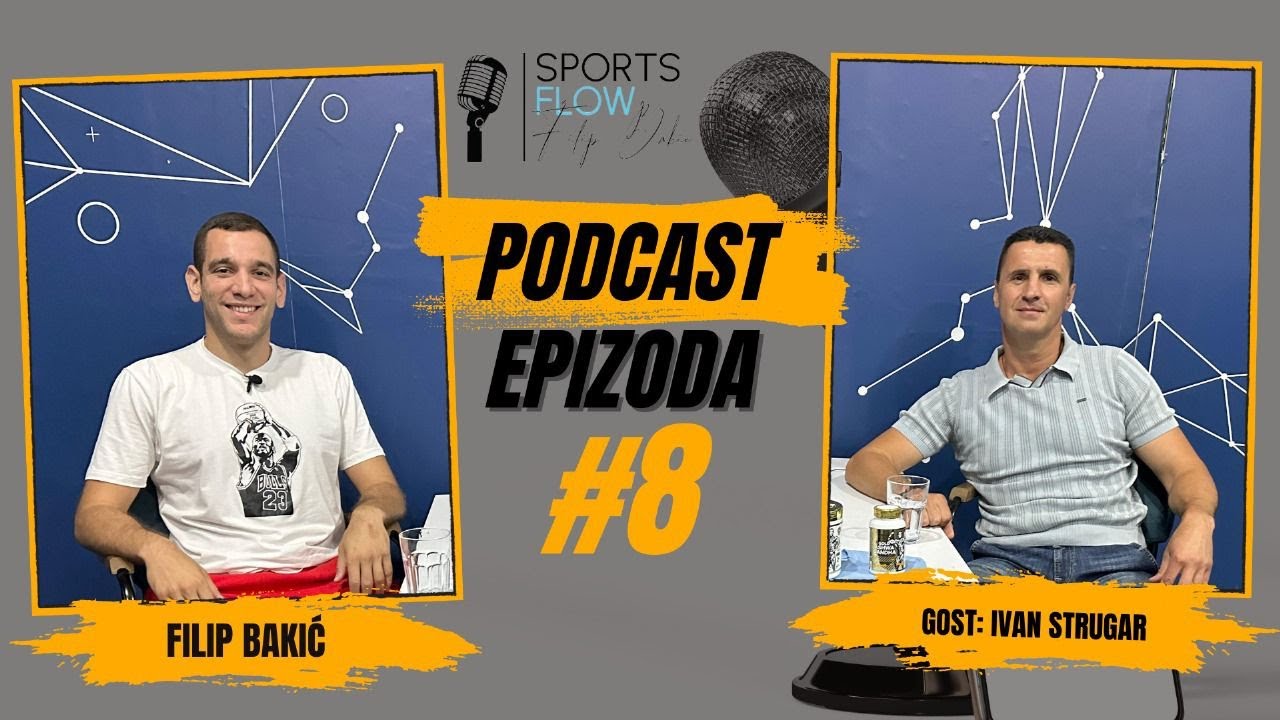 SportsFlowPodcast #8 - Ivan Strugar