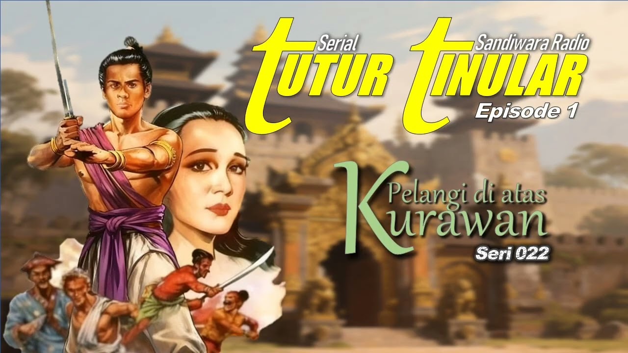 Pelangi di atas Kurawan | Seri 022 eps. 1