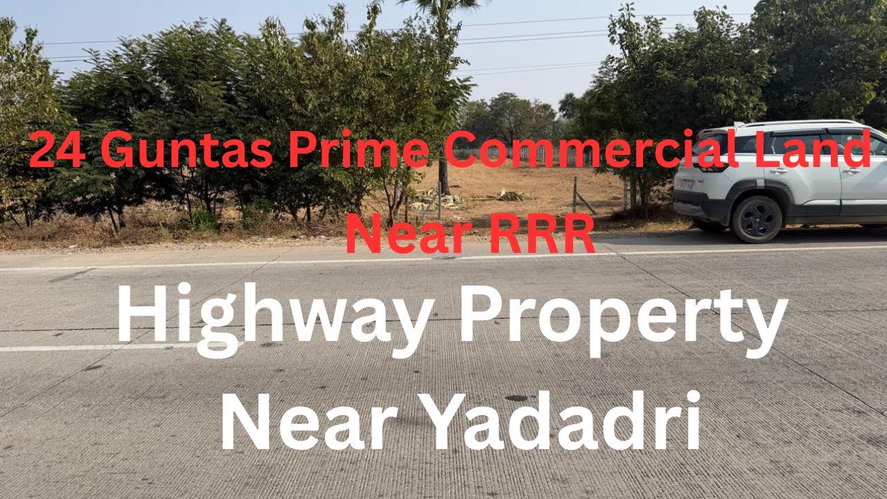 24 Guntas Commercial Land for Sale Near RRR | Warangal&ndash;Hyderabad Highway | Yadadri