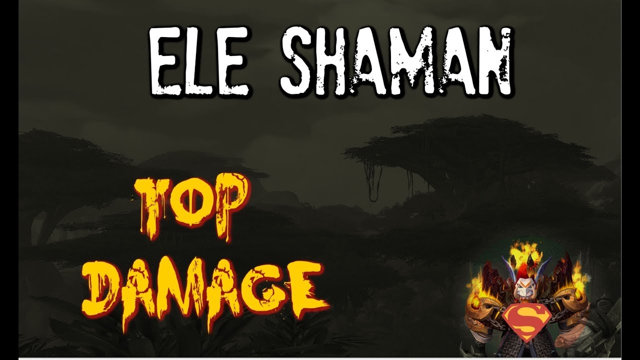 Top Damage Ele Shaman PvP 8.1.5 WoW