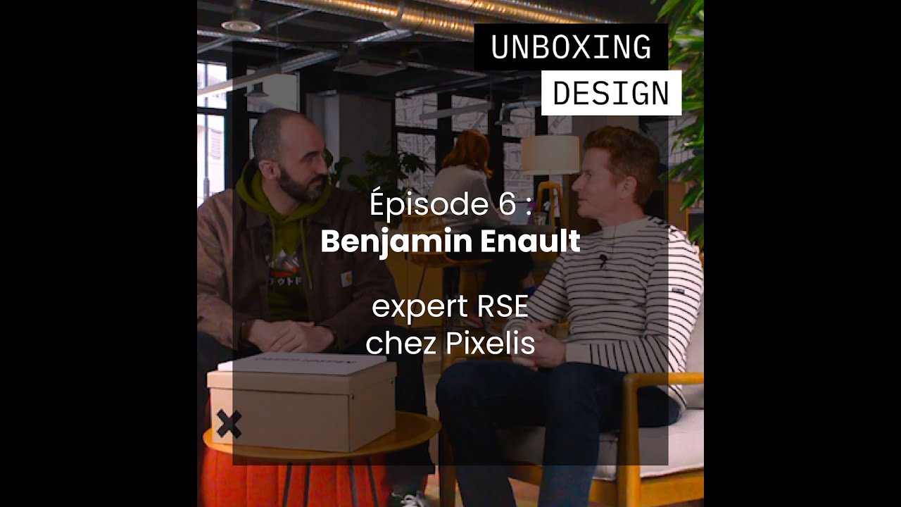 Unboxing Design épisode 6 : Benjamin Enault