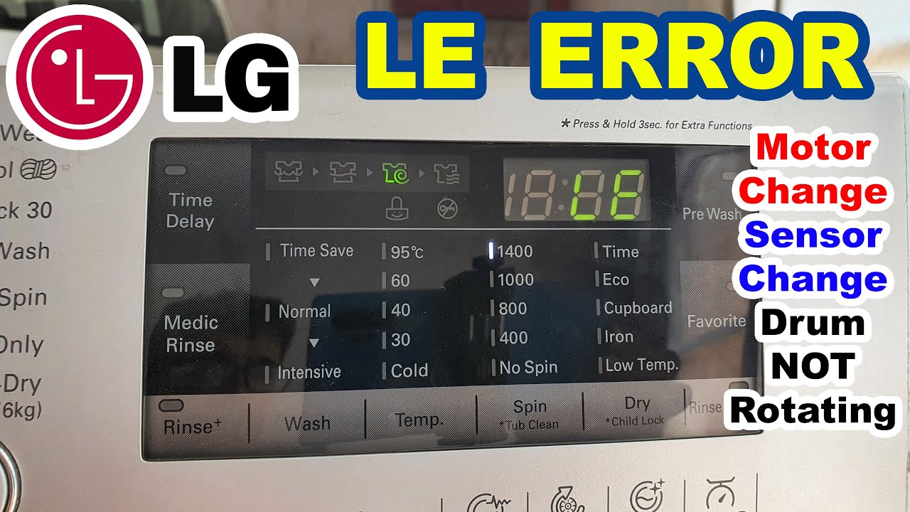 LE Error LG Washing Machine | Drum Not Rotating | LG Front Load Washing Machine Motor Replacement