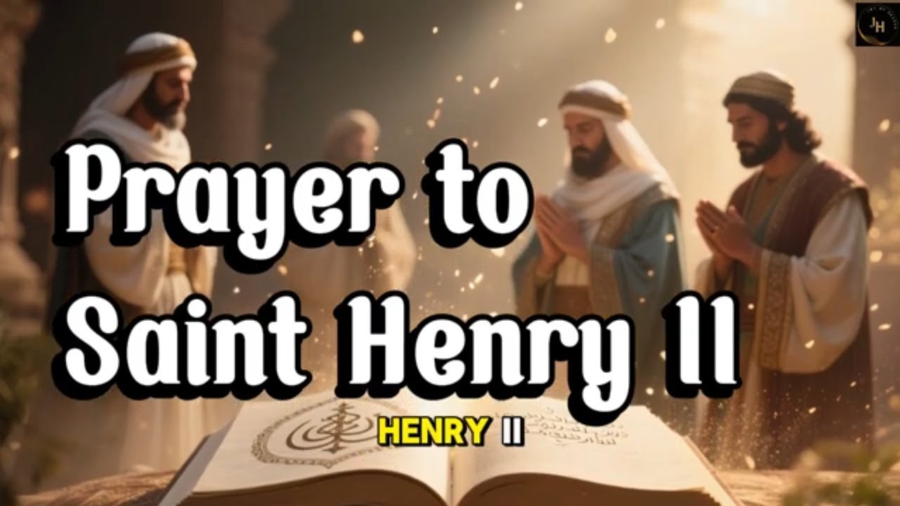 Powerful Prayer to Saint Henry II