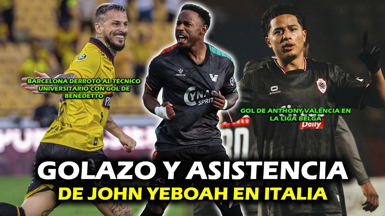 GOLAZO Y ASISTENCIA DE JOHN YEBOAH 🔥 | BSC DERRTÓ AL TÉCNICO UNIVERSITARIO | GOL DE ANTHONY VALENCIA