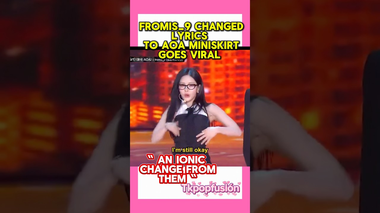 #formis_9 changed #aoa misogynistic lyrics in mini skirt goes mega viral #kpopnews #fypシ