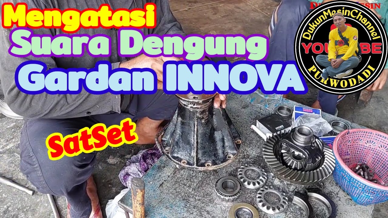 Perbaikan Gardan INNOVA Anti DENGUNG