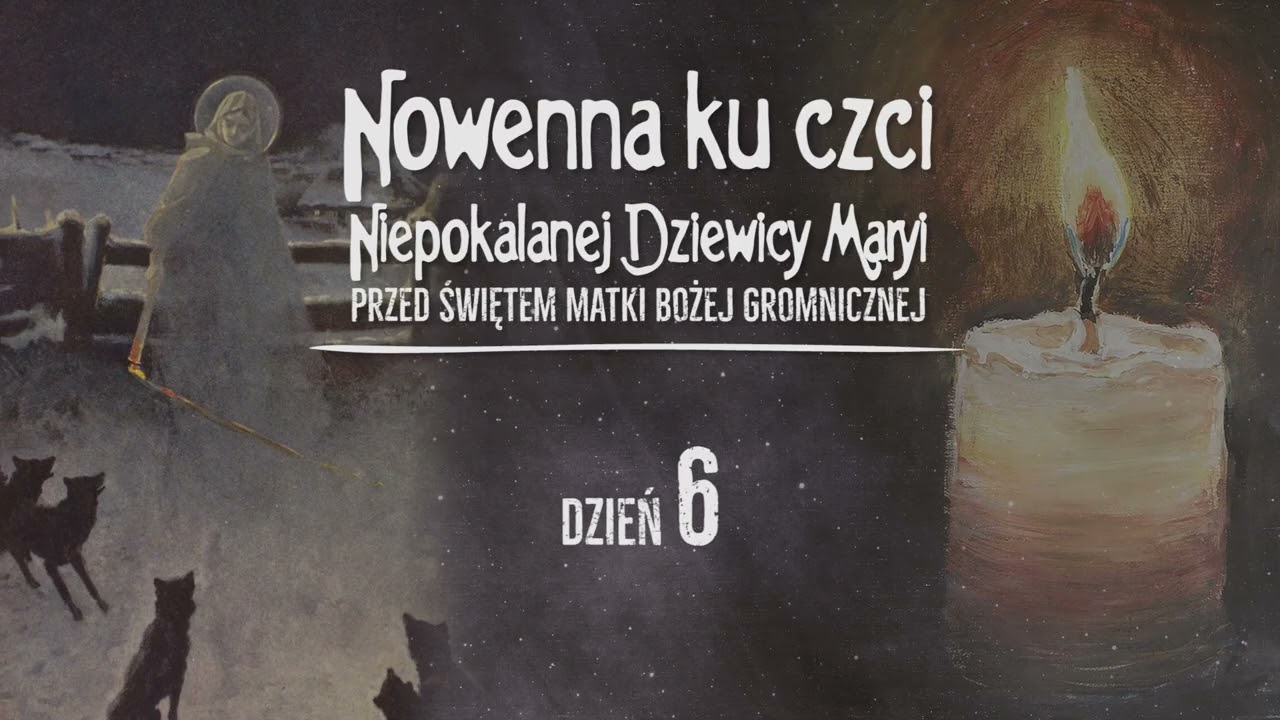 #6 dzień nowenny przed świętem Ofiarowania Pańskiego - Matki Bożej 