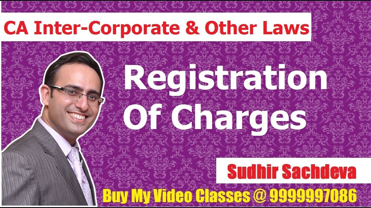 CA Inter Corporate and Other Laws  Registration Of Charges