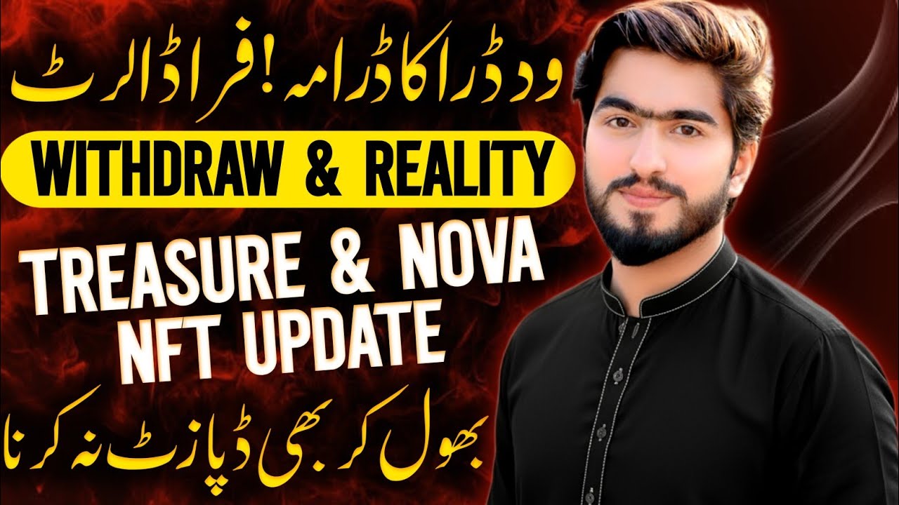 Nova NFT & Treasure NFT New Update Today | Nova NFT Scam Exposed | Treasure NFT Withdrawal Update