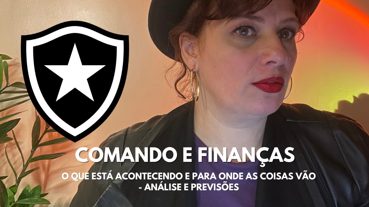 Botafogo: qual o desfecho, com quem fica o comando, finaças e contabilidade