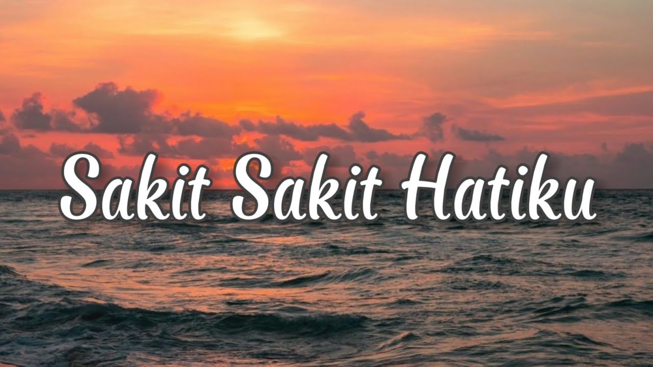 Lirik Lagu Sakit Hatiku Tuhan Ikhlaskan Hatiku (VIA VALLEN - SAKIT SAKIT HATIKU) Cover Ivan Sany
