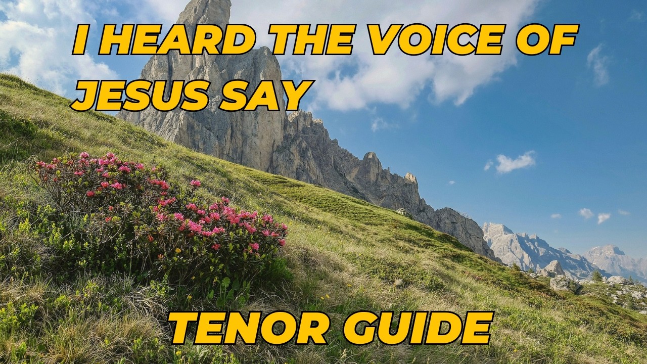 I heard the voice of Jesus say (Dykes) - Tenor Guide - With lyrics