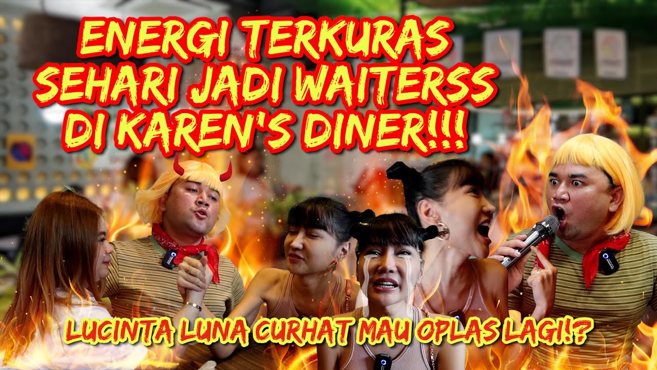 TENGGOROKAN SAKIT, KEPALA PUSING🔥NYERAH JADI WAITRESS DI KAREN'S DINER‼️LUCINTA MAU OPLAS LAGI⁉️