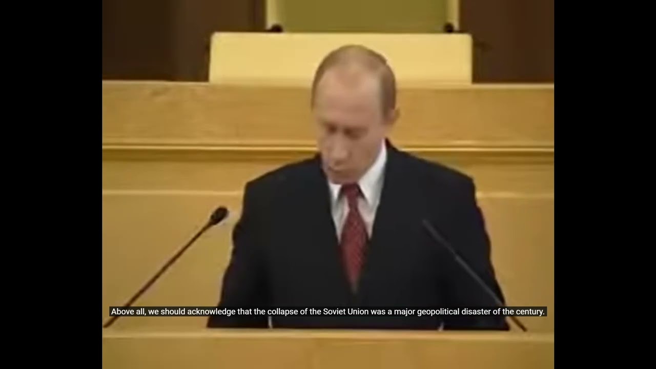 107 Putin   collapse of the Soviet Union was a major geopolitical disaster of the century  Eng 2005