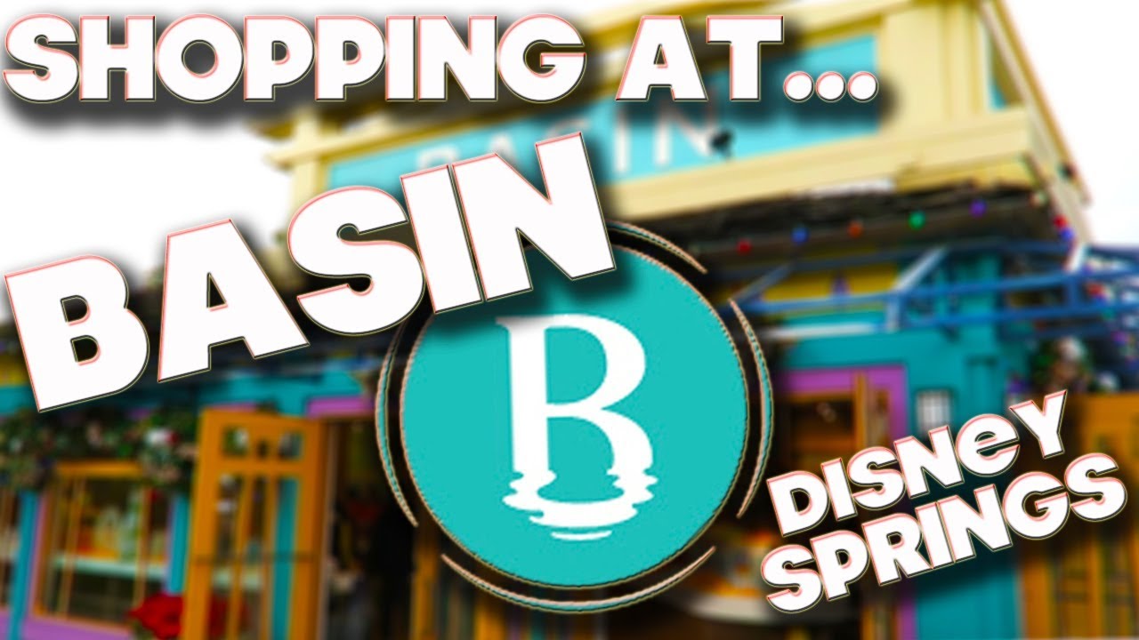 SHOPPING AT - BASIN - DISNEY SPRINGS - ORLANDO