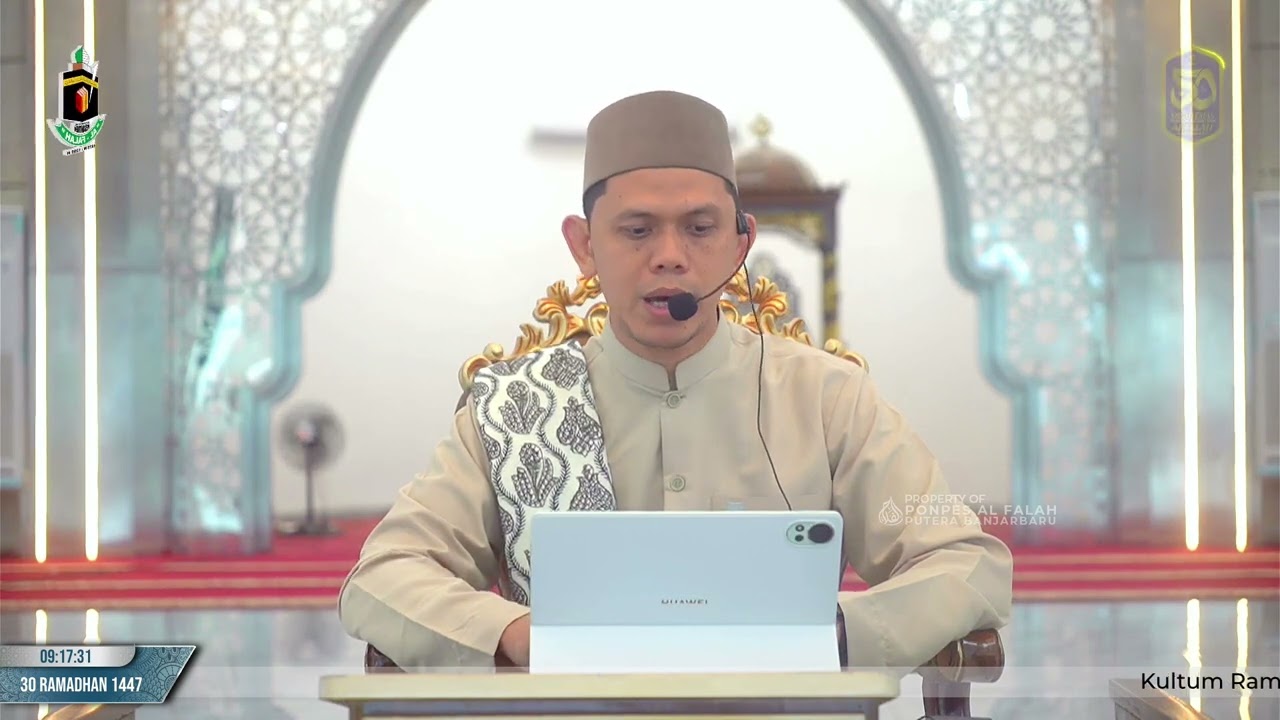 Hikmah Ramadhan dari Ustadz Mufti Ramadhan, Lc. | Pondok Pesantren Al Falah Banjarbaru