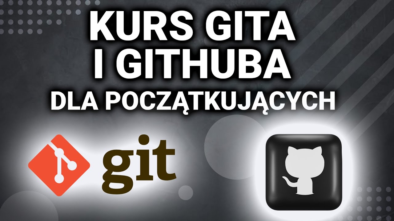 Kurs Gita i GitHuba w 1H | 2023 💻