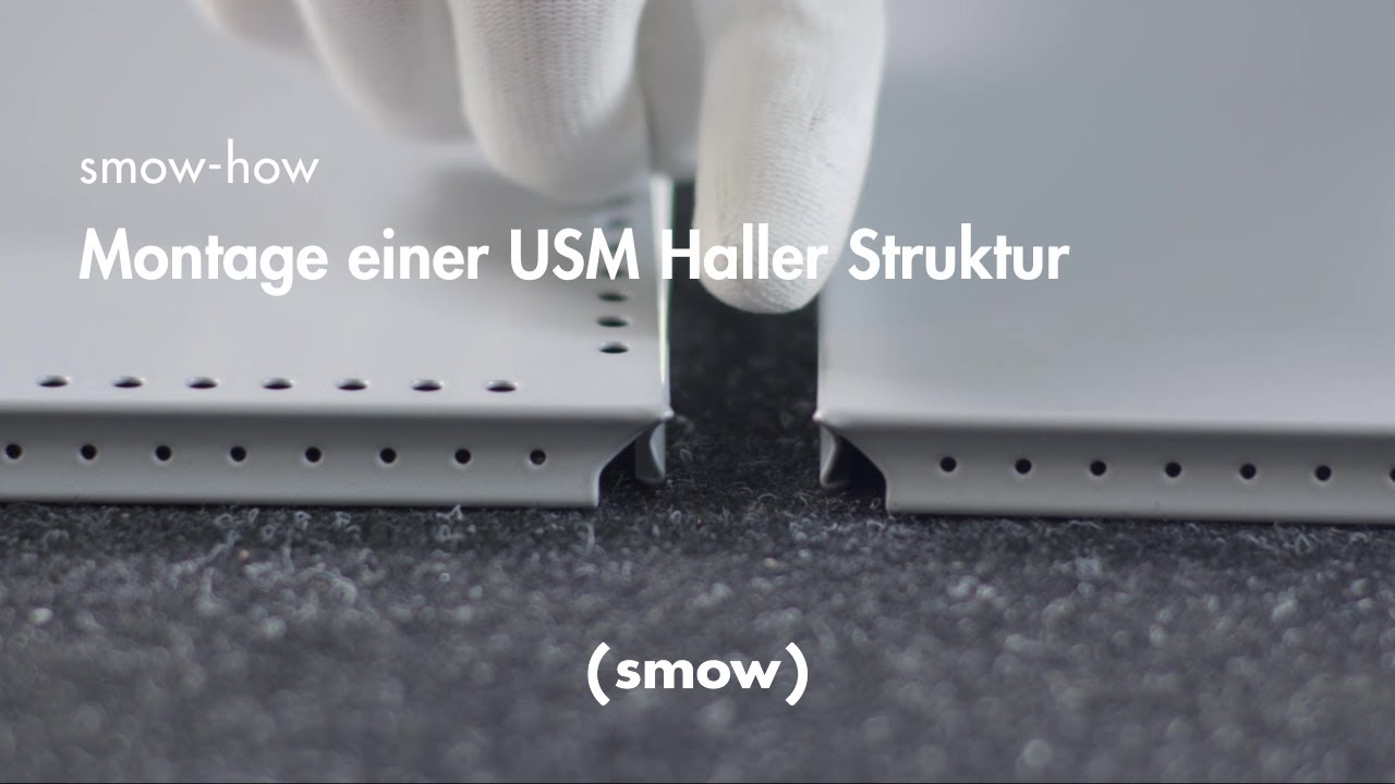 USM Haller | Montage einer USM Haller Struktur | smow-How | smow