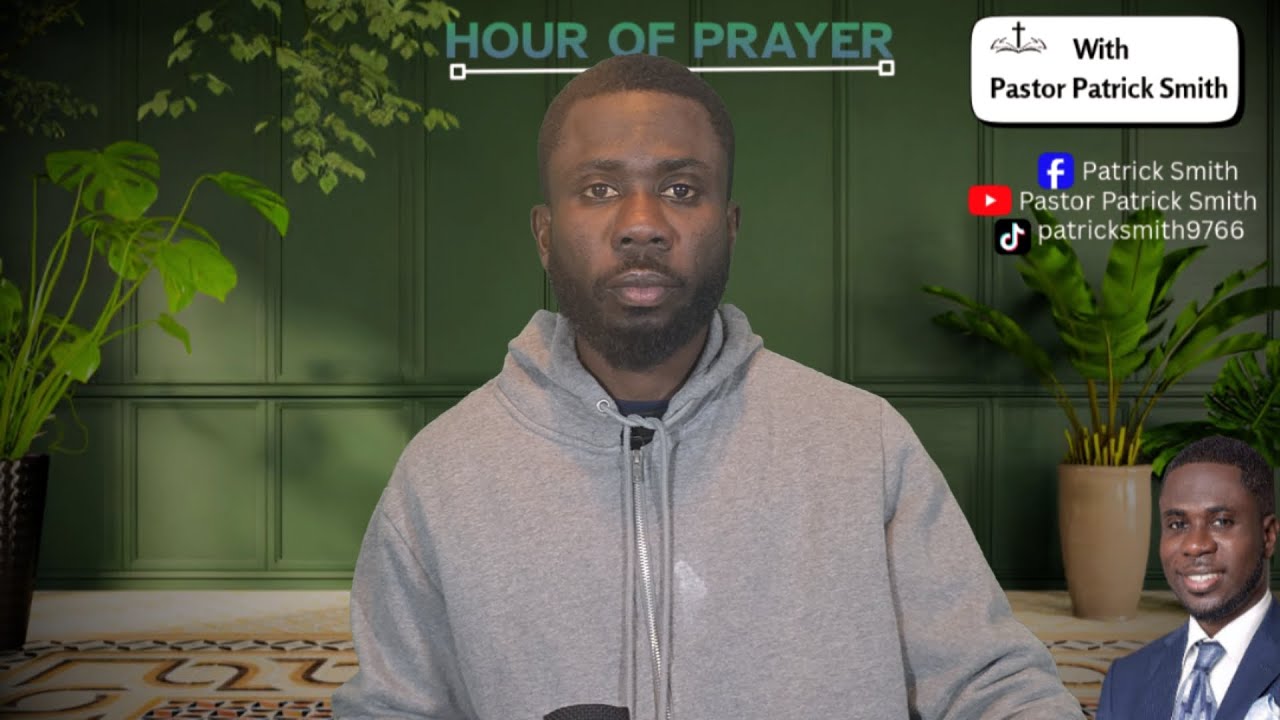 Hour Of Prayer || With Pastor Patrick Smith