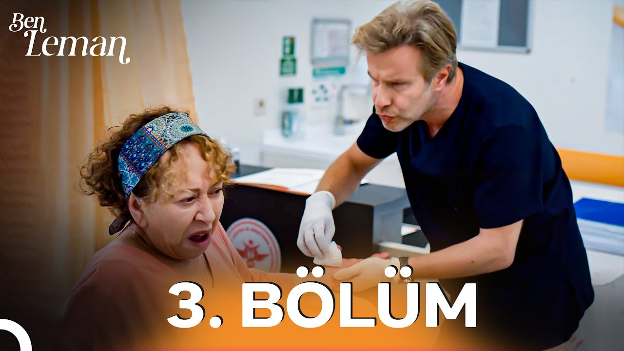Ben Leman 3. Bölüm | Meryem Birini Sevmediyse Onu Dinleyin