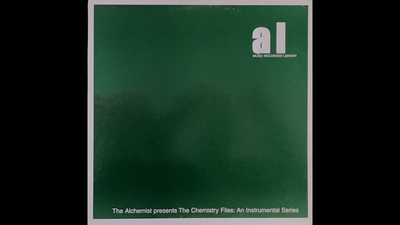The Chemistry Files (Alchemist • 2000) (Full Album)