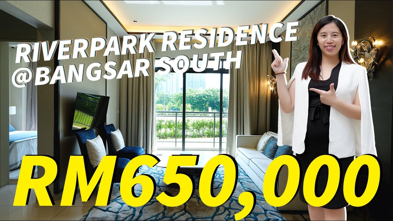 RIVERPARK BANGSAR SOUTH | NEAR TO MIDVALLEY, KL ECO CITY, BANGSAR | Completion 2027 | Jocelyn Chai