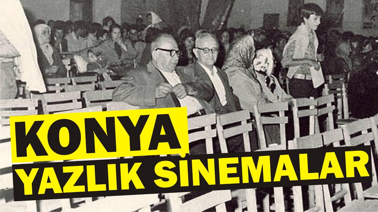 Konya'nın yazlık sinemaları
