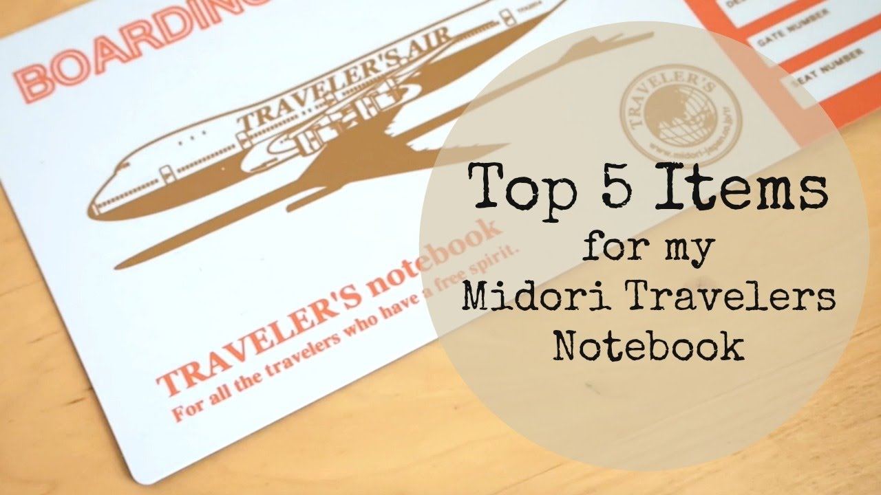 Top 5 Accessories for my Midori Travelers Notebook