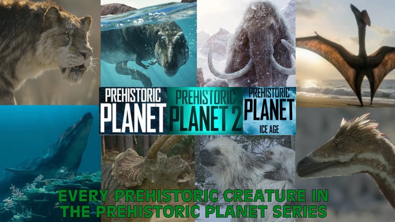 Every Prehistoric Creature In The Prehistoric Planet Series (2022-2025)
