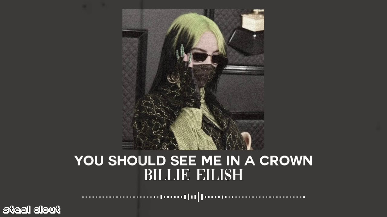you should see me in a crown - billie eilish (slowed + bass boosted)