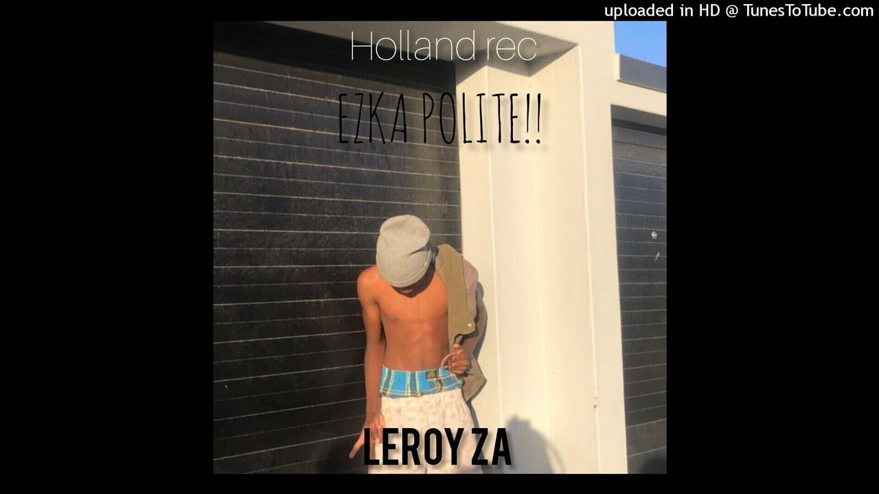 Ezka polite!!_-_LEROY ZA & Mister Akira