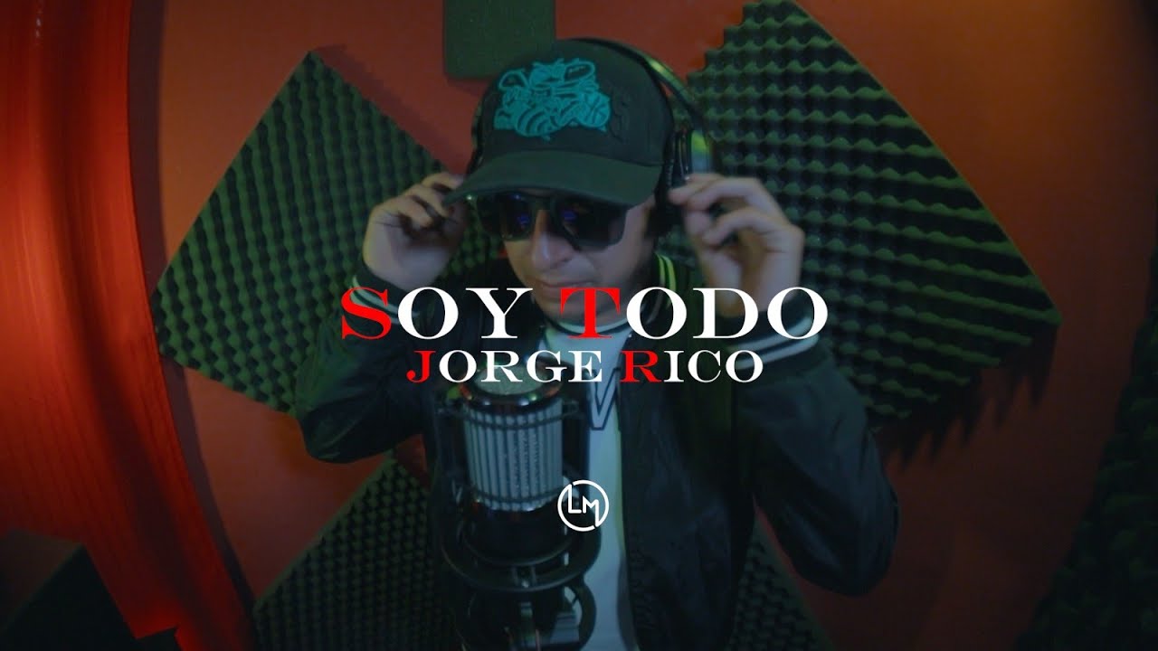 Jorge Rico - Soy Todo (V&iacute;deo Oficial) [LiroMusic]