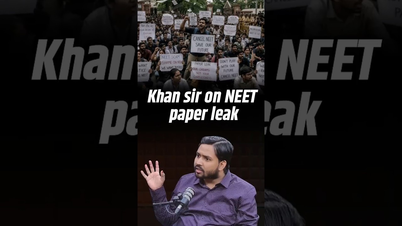 Khan Sir Speaks On NEET-UG 2026 Paper Leak