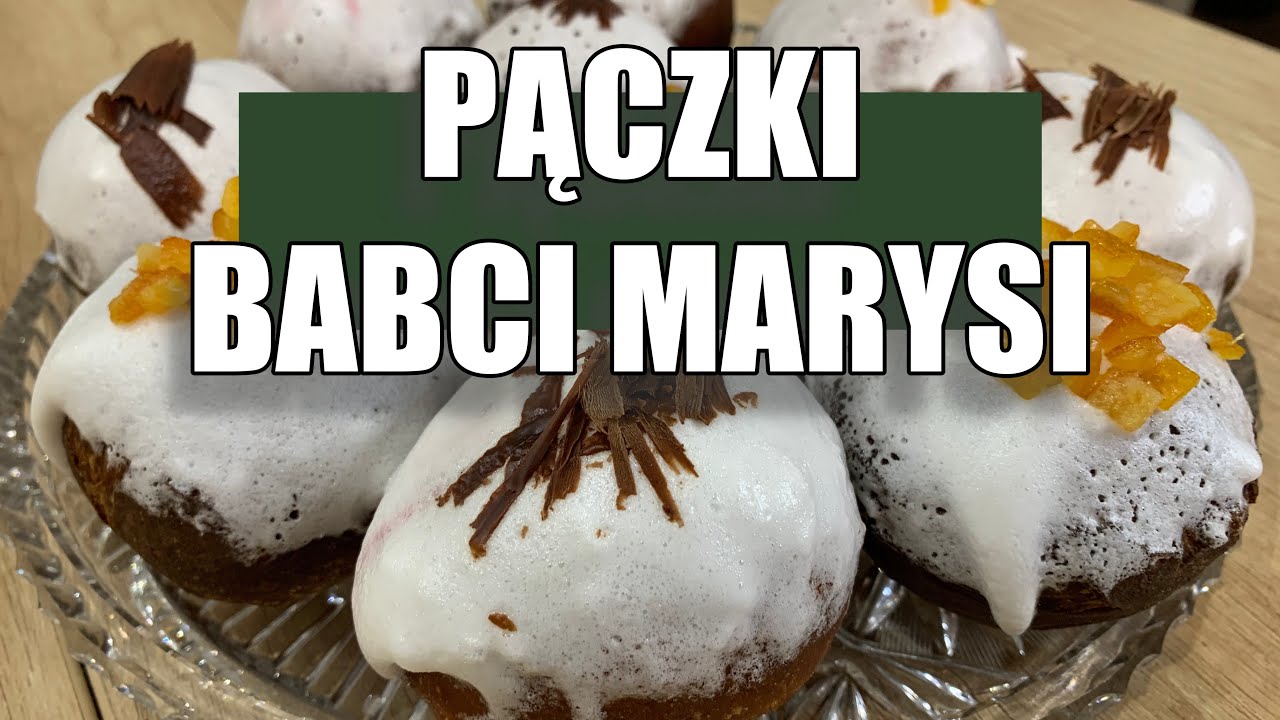 Przepyszne PĄCZKI z przepisu Babci Marysi!