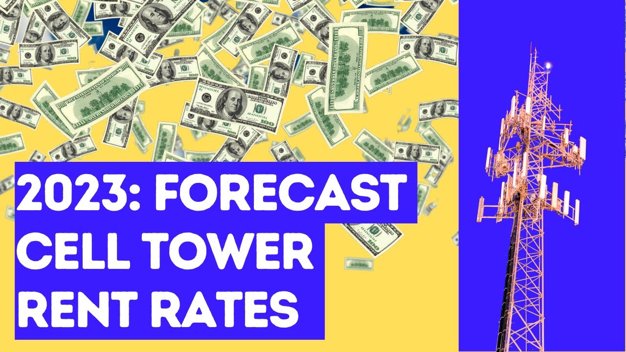 What Will Cell Tower Lease Rent Rates Be In 2023? 📈💰