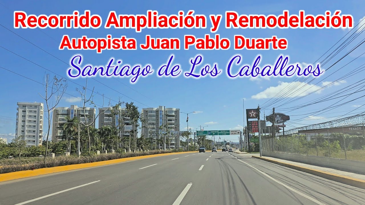 Nueva y ampliada entrada de Santiago de Los Caballeros, desde el Hons hasta Acero Estrella