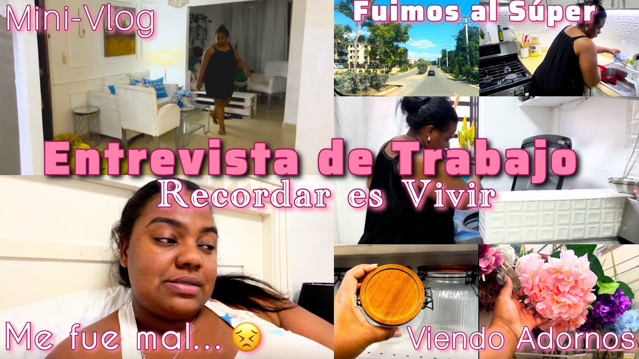 👉Entrevista de Trabajo|| Me fue mal…😣Recordar es Vivir🎉Viendo Adornos para la Casa🏡Fuimos al Súper ✅