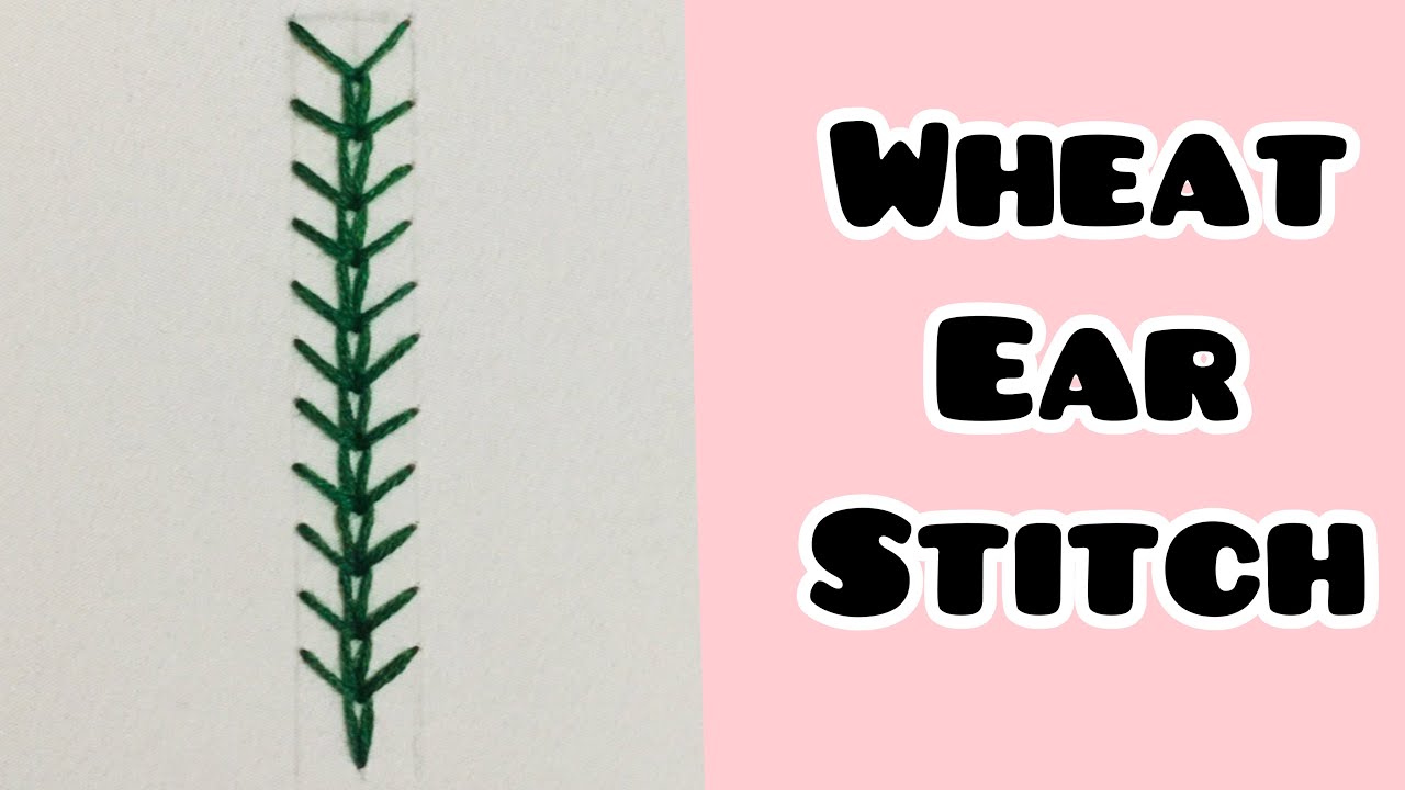 HAND EMBROIDERY TUTORIAL:#WHEAT EAR STITCH #MALAYALAM