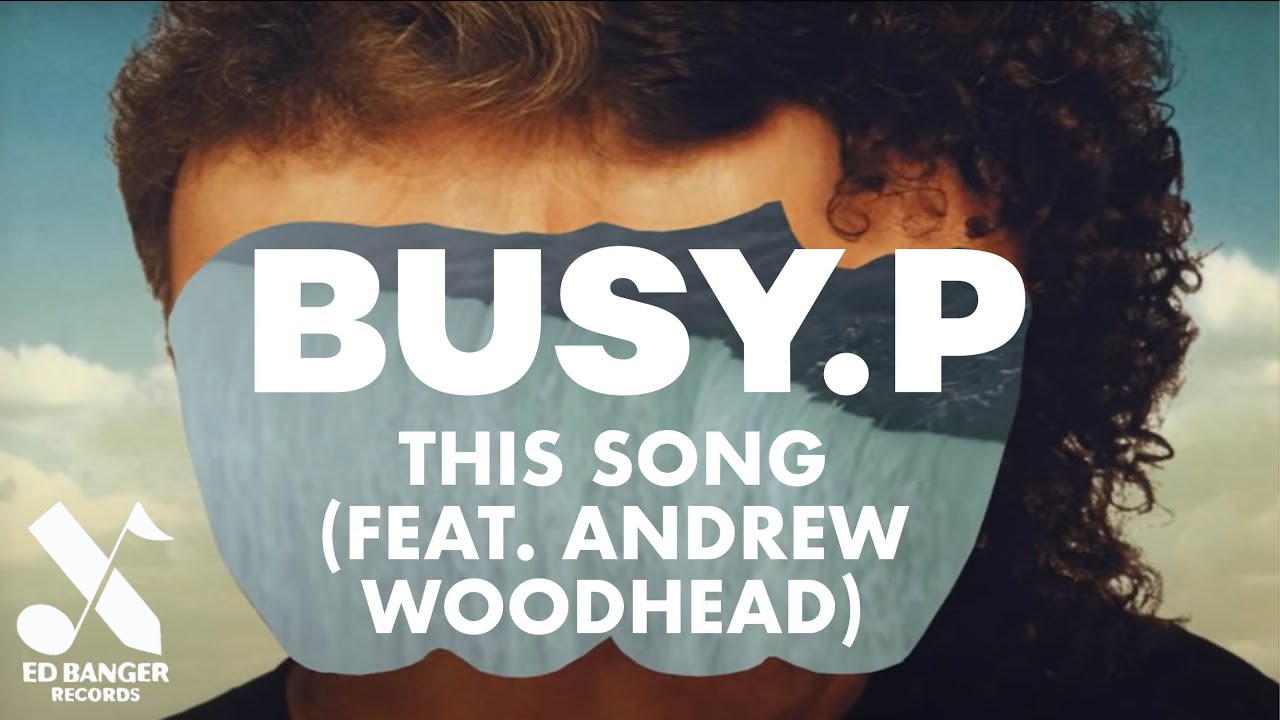 Busy P - This Song (feat. Andrew Woodhead) [Official Video]