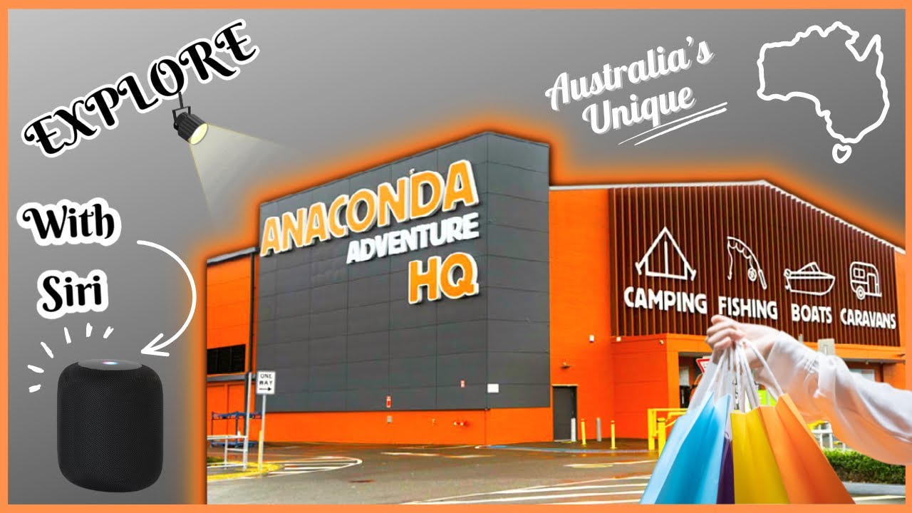 Visit Anaconda Adventure HQ with Siri | Unique Camping 🏕 and Fishing 🎣 Store in Sydney 🦘🇦🇺