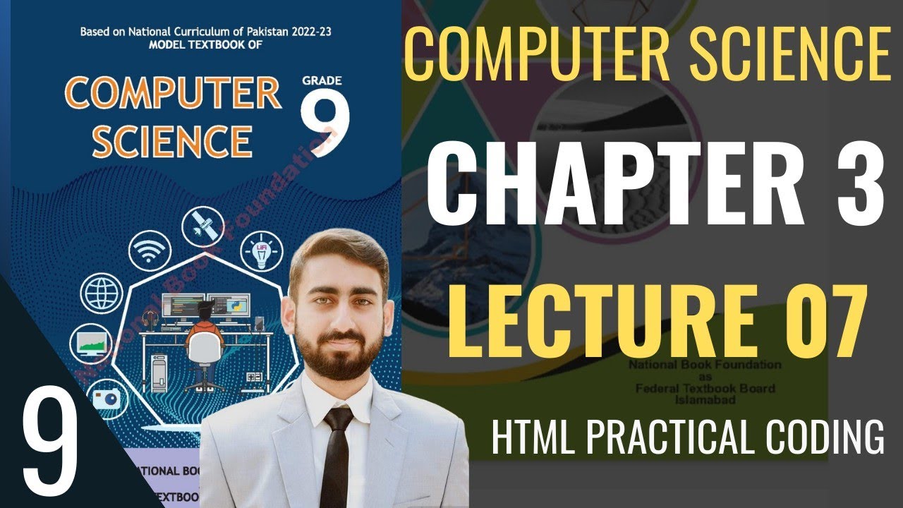 Class 9 Computer Science | Chapter 3 - Lecture 7 | HTML, CSS, JavaScript Basics | #class9computer